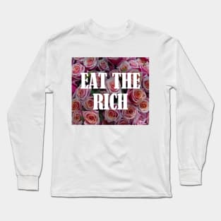 Capitalism Sucks - Eat The Rich Long Sleeve T-Shirt